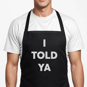 Personalized Kitchen Black Apron - I told ya Apron for Father - Gift Ideas for Father, Husband, Grandpa - Cooking & Baking Essential, Fathers Day